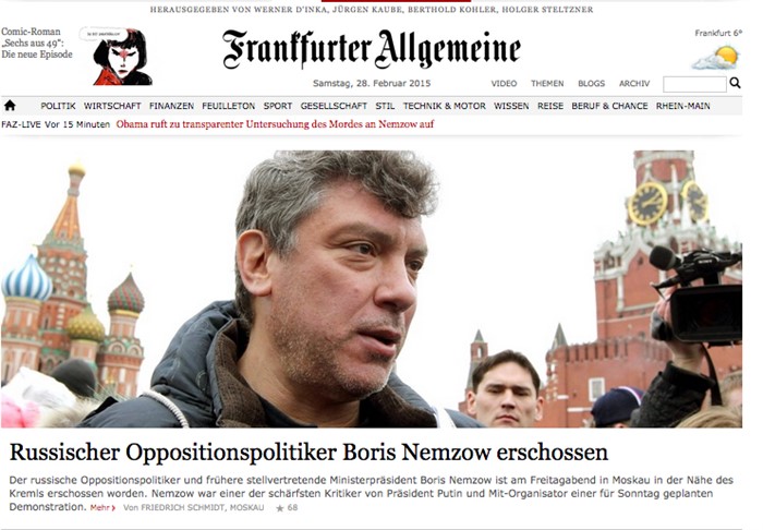 «Российский оппозиционер Борис Немцов застрелен», Frankfurter Allgemeine, Германия